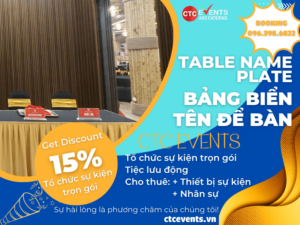 Cho thuê thiết bị biển tên để bàn sự kiện giá tốt tại Hà Nội